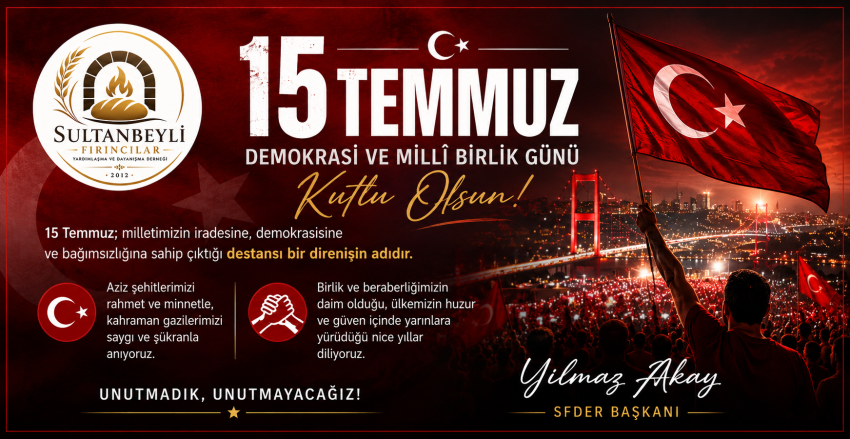 15 Temmuz Mesajımız